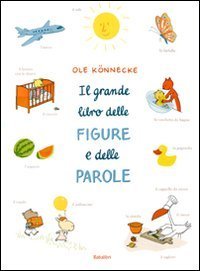 Il grande libro delle figure e delle parole