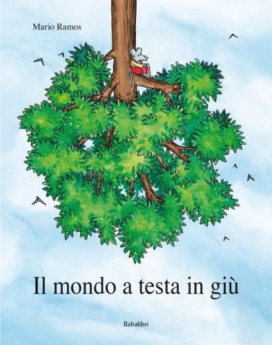 Il mondo a testa in gi&ugrave;