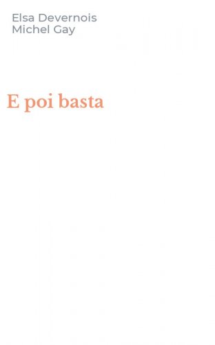 E poi basta