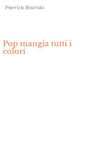 Pop mangia tutti i colori