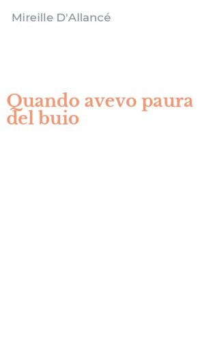 Quando avevo paura del buio