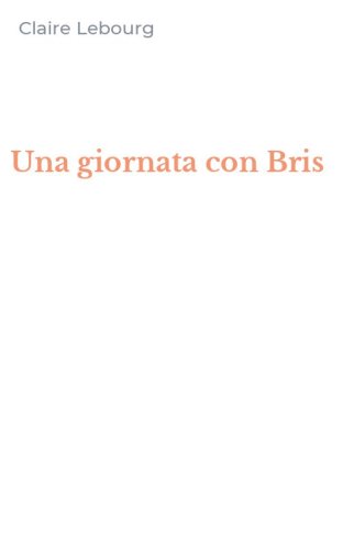 Una giornata con Bris