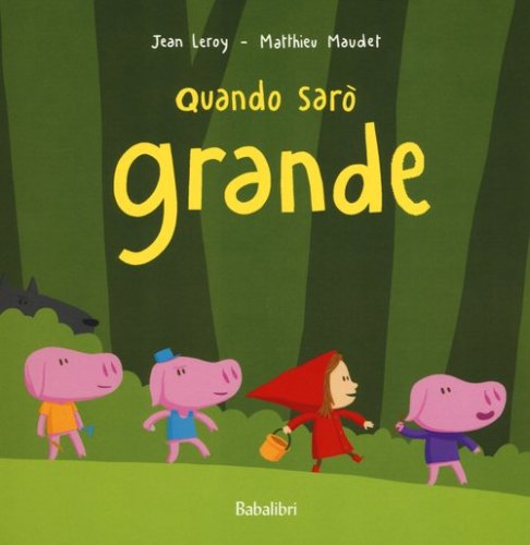 Quando sar&ograve; grande