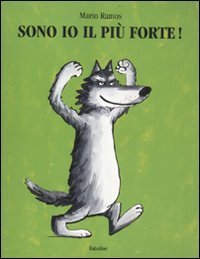 Sono io il pi&ugrave; forte!