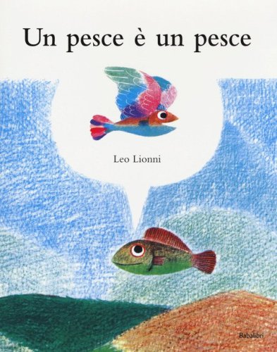 Un pesce &egrave; un pesce