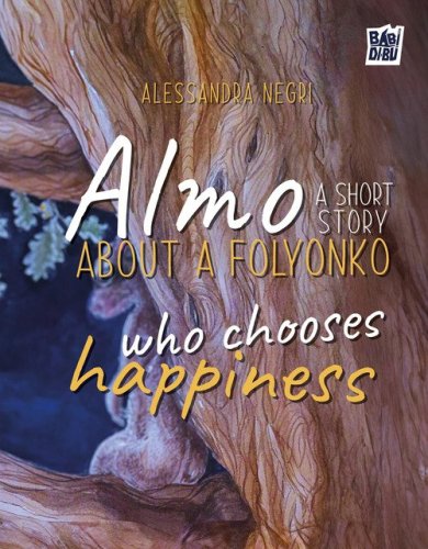 Almo: a short story about a folyonko who chooses happiness