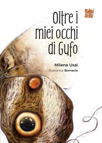 Oltre i miei occhi di Gufo