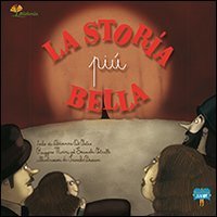 La storia pi&ugrave; bella