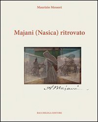 Majani (Nas&igrave;ca) ritrovato