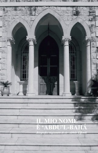 Il mio nome &egrave; ?Abdu'l-Bah&aacute;