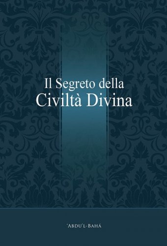 Il segreto della civilt&agrave; divina