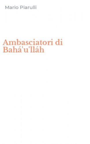 Ambasciatori di Bah&aacute;'u'll&aacute;h