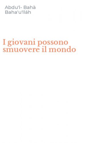 I giovani possono smuovere il mondo