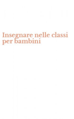 Insegnare nelle classi per bambini