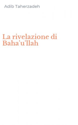La rivelazione di Baha'u'llah