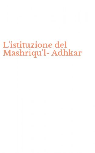 L'istituzione del Mashriqu'l-Adhkar