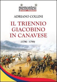 Il triennio Giacobino in Canavese (1796-1799)