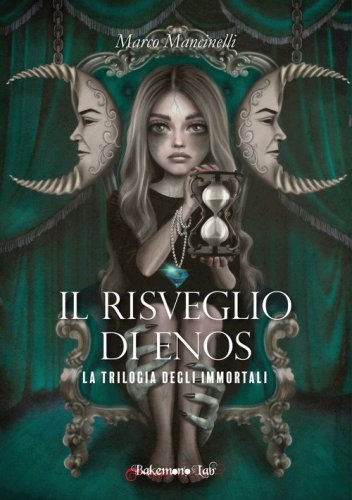 Il risveglio di Enos. La trilogia degli immortali