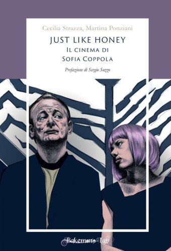 Just like honey. Il cinema di Sofia Coppola