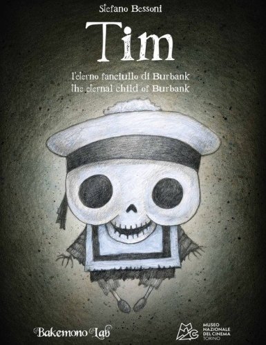 Tim. L'eterno fanciullo di Burbank