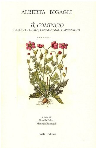 S&igrave;, comincio. Parola, poesia, linguaggio espressivo
