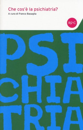 Che cos'&egrave; la psichiatria?