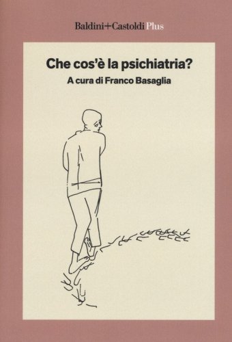 Che cos'&egrave; la psichiatria?