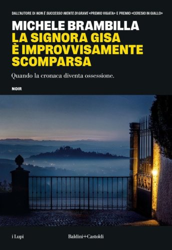 La signora Gisa &egrave; improvvisamente scomparsa