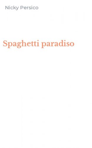 Spaghetti paradiso