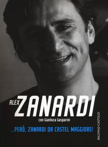 ... Per&ograve;, Zanardi da Castel Maggiore