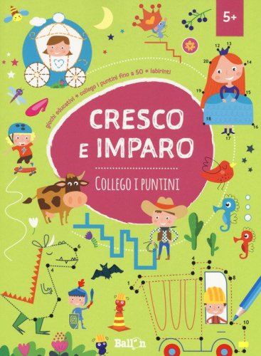 Collego i puntini. Cresco e imparo