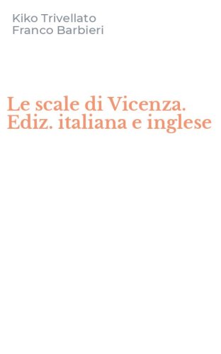 Le scale di Vicenza. Ediz. italiana e inglese