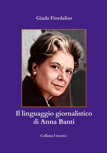 Il linguaggio giornalistico di Anna Banti