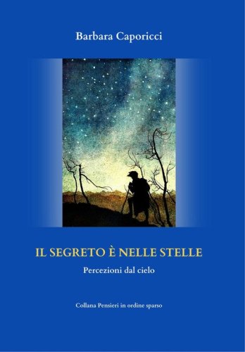 Il segreto &egrave; nelle stelle