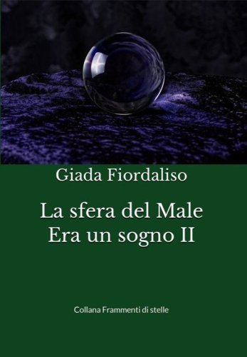 La sfera del male. Era un sogno