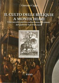 Il culto delle reliquie a Montichiari. Una raccolta poetica settecentesca in onore del patrono san Pancrazio