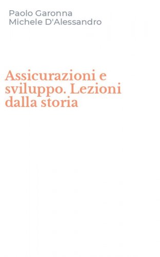 Assicurazioni e sviluppo. Lezioni dalla storia