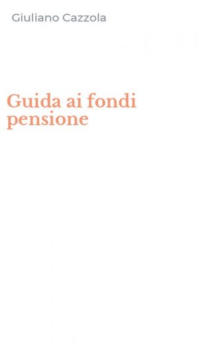 Guida ai fondi pensione