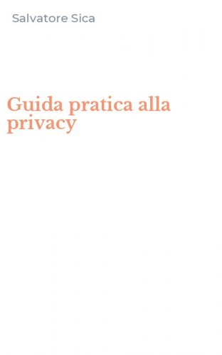 Guida pratica alla privacy