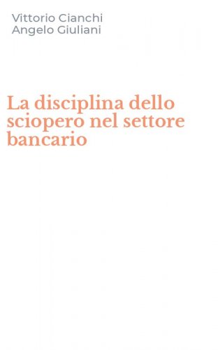 La disciplina dello sciopero nel settore bancario