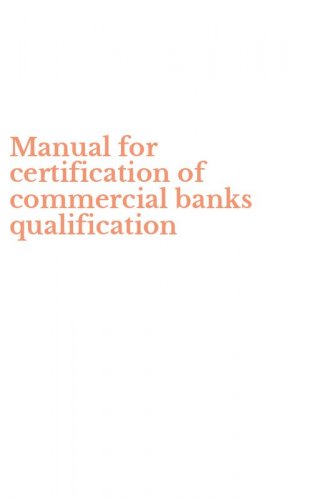 Manual for certification of commercial banks qualification
