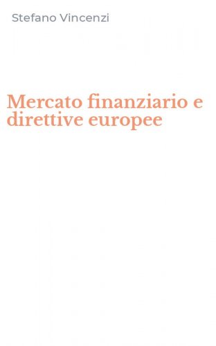 Mercato finanziario e direttive europee