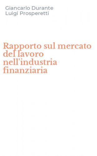 Rapporto sul mercato del lavoro nell'industria finanziaria