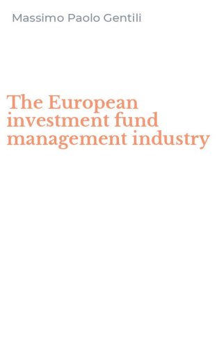 The European investment fund management industry