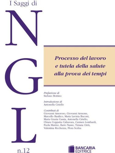 Processo del lavoro e tutela della salute alla prova dei tempi