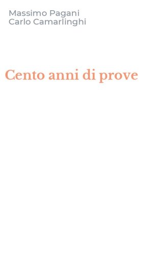 Cento anni di prove