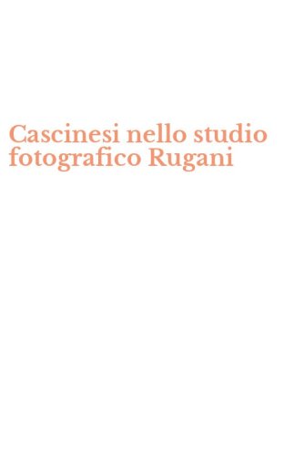 Cascinesi nello studio fotografico Rugani