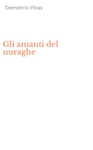 Gli amanti del nuraghe