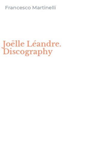 Jo&euml;lle L&eacute;andre. Discography