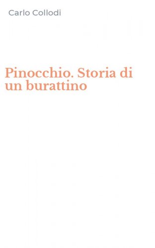 Pinocchio. Storia di un burattino